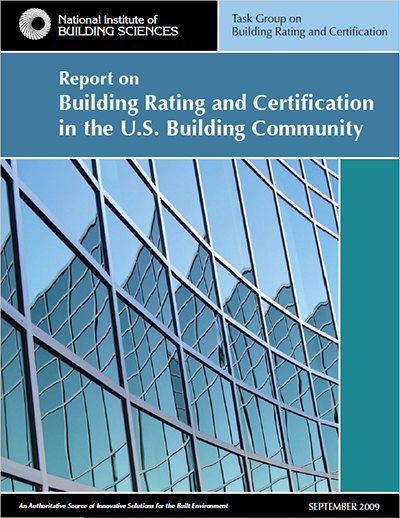 Report on Building Rating and Certification in the U.S. Building Community