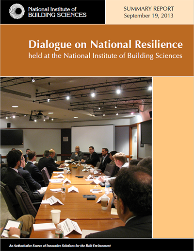 Dialogue on National Resilience held at the National Institute of Building Sciences  