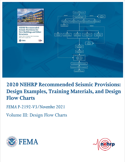 2020 NEHRP Recommended Seismic Provisions: Flow Charts (FEMA P-2192, Volume III)