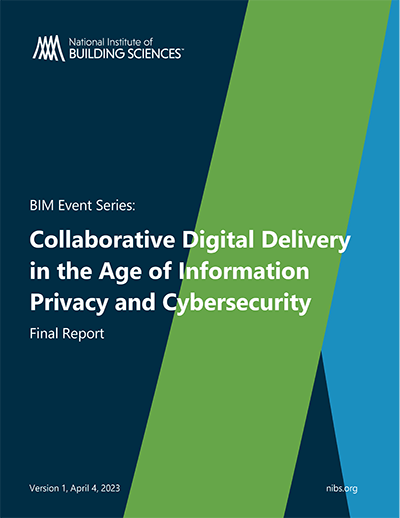 Collaborative Digital Delivery in the Age of Information Privacy and Cybersecurity