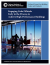 Engaging Code Officials Early in the Process to Achieve High-Performance Buildings