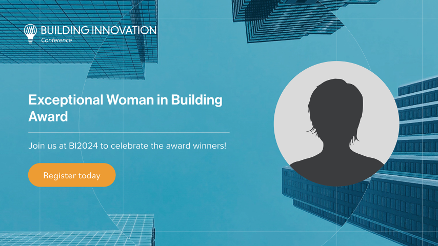 Building Innovation: Who’s the 2024 Exceptional Woman in Building?