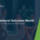 Celebrating NIBS Volunteers During April’s National Volunteer Month